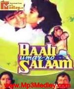 Baali Umar ko Salaam 1994 song download